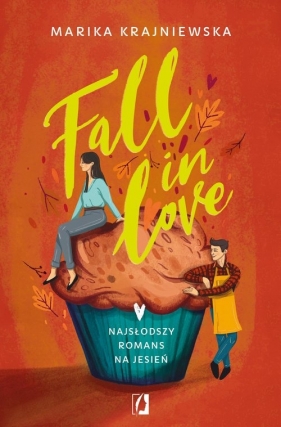 Fall in love - Marika Krajniewska