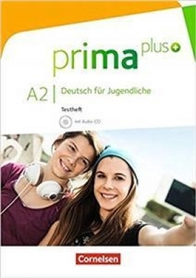 Prima plus A2 Deutsch für Jugendliche Testheft mit Audio-CD - Franziska Muckenthaler Tabea Verma Tetyana Chobotar