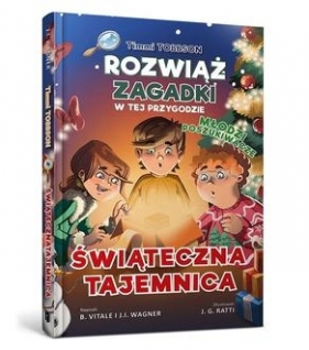 Timmi Tobbson Młodzi poszukiwacze Świąteczna tajemnica - J. I. Wagner, B. Vitale