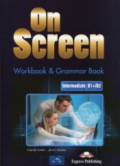 On Screen Intermediate B1+/B2 Workbook & Grammar Book + DigiBook - Virginia Evans