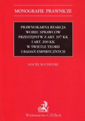 Prawnokarna reakcja wobec sprawców przestępstw z art. 197 KK i art. 200 KK w świetle teorii i badań empirycznych