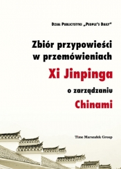Zbiór przypowieści w przemówieniach Xi Jinpinga o zarządzaniu Chinami
