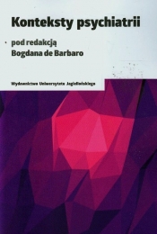 Konteksty psychiatrii - Bogdan de Barbaro