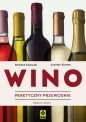 Wino Praktyczny przewodnik - Richard Kitowski, Jocelyn Klemm