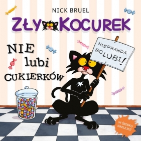 Zły Kocurek nie lubi cukierków - Nick Bruel