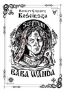  Szeptuni. Baba Wanda cz.1