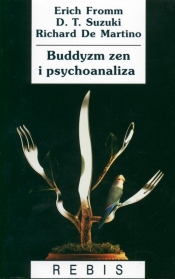 Buddyzm zen i psychoanaliza - Fromm Erich