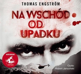 Ludwig Licht. Na wschód od upadku. Tom 4 - Thomas Engström