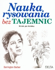 Nauka rysowania bez tajemnic - Barrington Barber