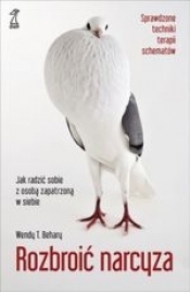 Rozbroić narcyza - Wendy T. Behary