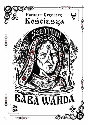 Szeptuni. Baba Wanda cz.1 - Norbert Grzegorz Kościesza