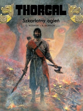 Thorgal Tom 35 Szkarłatny ogień - Xavier Dorison, Grzegorz Rosiński