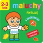 Maluchy. Rysuję i naklejam. Akademia malucha - Anna Wiśniewska