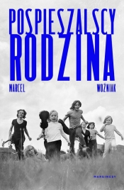 Pospieszalscy - Marcel Woźniak
