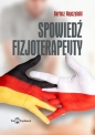 Spowiedź fizjoterapeuty - Bartosz Kupczyński