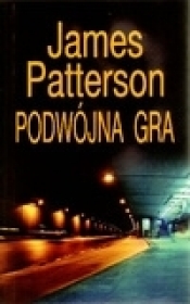 Podwójna gra - James Patterson