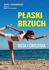 Płaski brzuch. Dieta i ćwiczenia w.3 - Agata Lewandowska