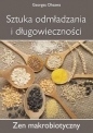 Sztuka odmładzania i długowieczności - Georges Ohsawa