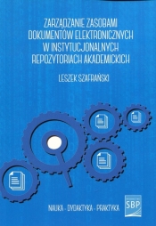 Zarządzanie zasobami dokumentów elektronicznych w instytucjonalnych repozytoriach akademickich