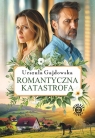 Romantyczna katastrofa Urszula Gajdowska