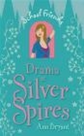 Drama at Silver Spires Ann Bryant