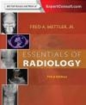 Essentials of Radiology Fred Mettler