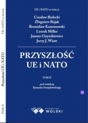 Przyszłość UE i NATO T.3 - Opracowanie zbiorowe