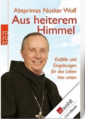 Aus heiterem Himmel - Notker Wolf