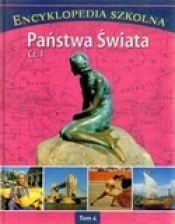 Encyklopedia szkolna. Tom 4. Państwa świata. Część 1 - Opracowanie zbiorowe