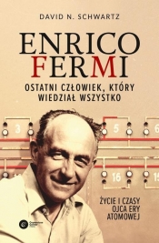 Enrico Fermi. - Schwartz David N