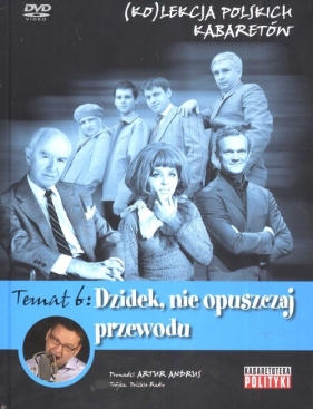 Kolekcja polskich kabaretów 6 Dzidek nie opuszczaj przewodu