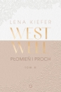 Westwell. Płomień i proch. Tom 3 - Lena Kiefer