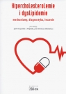 Hipercholesterolemie i dyslipidemie mechanizmy, diagnostyka, leczenie