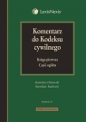 Komentarz do Kodeksu cywilnego Księga pierwsza Część ogólna Dmowski Stanisław, Rudnicki Stanisław