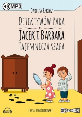 Detektywów para - Jacek i Barbara Tajemnicza szafa (Audiobook) - Rekosz Dariusz