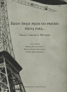 Kiedy świat pędzi do przodu pełną parą... - Opracowanie zbiorowe