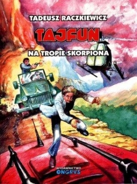 Tajfun Na tropie skorpiona - Raczkiewicz Tadeusz
