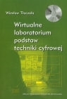 Wirtualne laboratorium podstaw techniki cyfrowej z płytą CD  Taczała Wiesław
