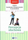 Biblioteka nauczyciela. Percepcja słuchowa Magdalena Onochin-Mączka, Magdalena Siatrak