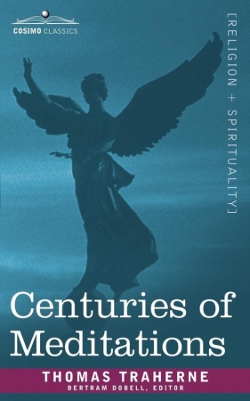Centuries of Meditations - Traherne Thomas