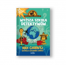 Heraklia Płaro i Arnold Lupę. Wyższa szkoła detektywów. Tom 3 - Max Czornyj