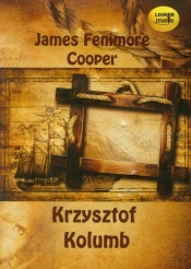 Krzysztof Kolumb (Audiobook) - Cooper James Fenimore