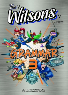 The Wilsons 3 Grammar - Opracowanie zbiorowe
