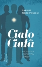 Ciało dla ciała - Dariusz Piórkowski