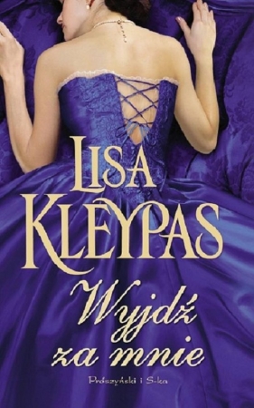 Wyjdź za mnie - Kleypas Lisa