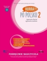 Po Polsku 2 - podręcznik nauczyciela Agnieszka Burkat, Agnieszka Jasińska