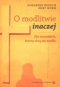 O modlitwie inaczej - Johannes Pausch, Gert Böhm