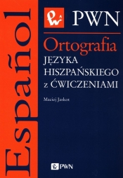 Ortografia języka hiszpańskiego - Jaskot Maciej