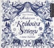 Królowa Śniegu i inne baśnie (Audiobook) - Andersen Hans Christian