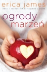 Ogrody marzeń Erika James